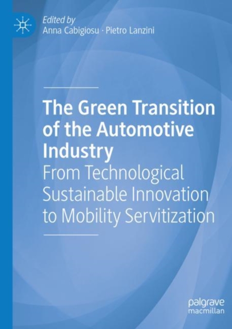 The Green Transition of the Automotive Industry