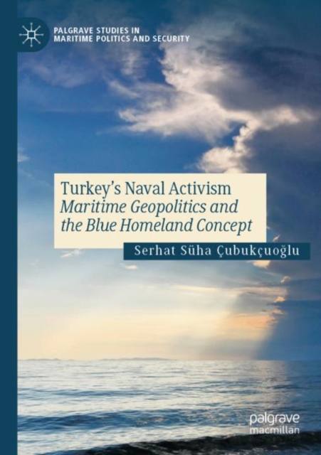 Turkey’s Naval Activism