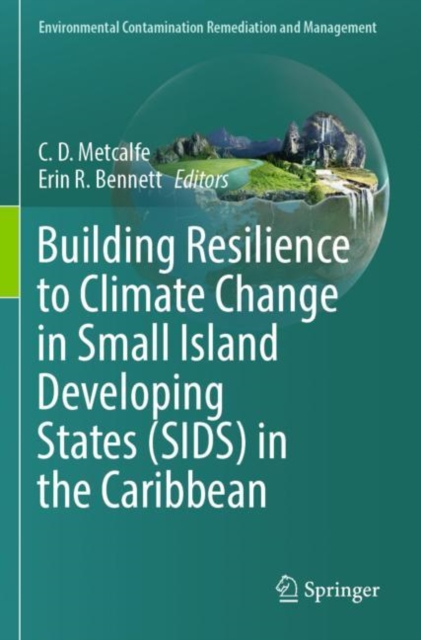 Building Resilience to Climate Change in Small Island Developing States (SIDS) in the Caribbean