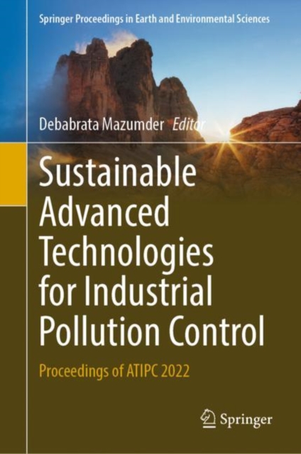 Sustainable Advanced Technologies for Industrial Pollution Control