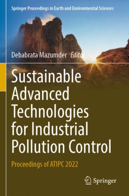 Sustainable Advanced Technologies for Industrial Pollution Control