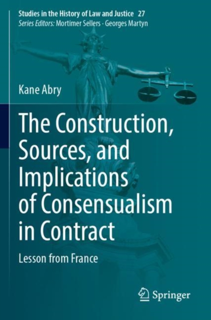 The Construction, Sources, and Implications of Consensualism in Contract