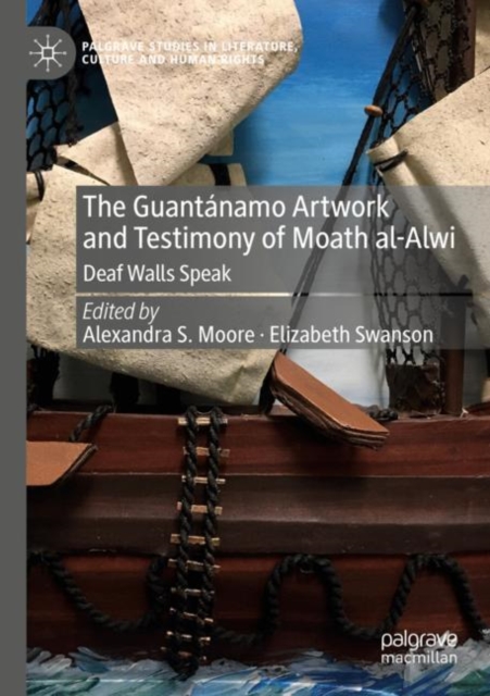The Guantanamo Artwork and Testimony of Moath Al-Alwi