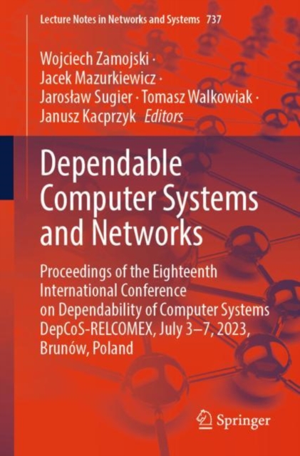 Dependable Computer Systems and Networks