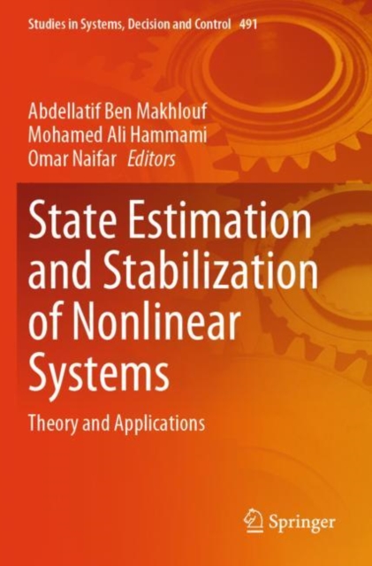 State Estimation and Stabilization of Nonlinear Systems