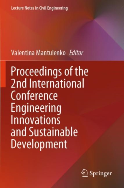 Proceedings of the 2nd International Conference Engineering Innovations and Sustainable Development