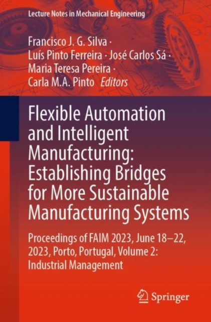 Flexible Automation and Intelligent Manufacturing: Establishing Bridges for More Sustainable Manufacturing Systems