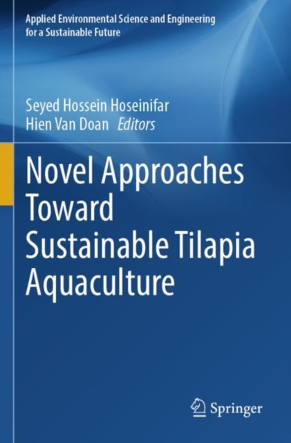 Novel Approaches Toward Sustainable Tilapia Aquaculture