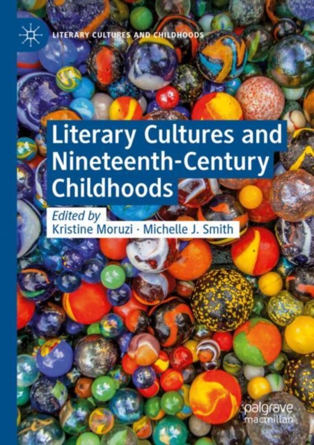 Literary Cultures and Nineteenth-Century Childhoods