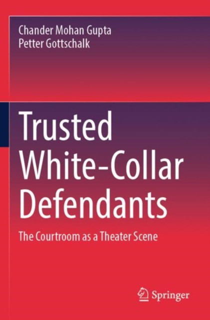 Trusted White-Collar Defendants