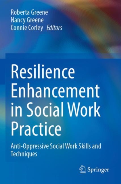 Resilience Enhancement in Social Work Practice