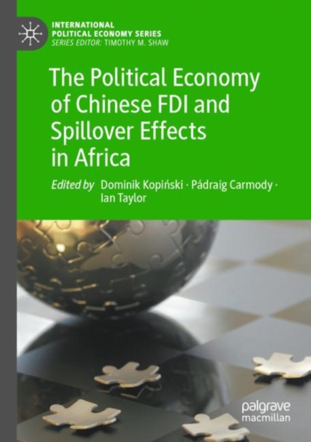 The Political Economy of Chinese FDI and Spillover Effects in Africa