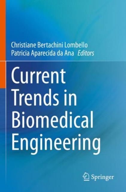 Current Trends in Biomedical Engineering