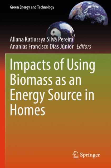 Impacts of Using Biomass as an Energy Source in Homes