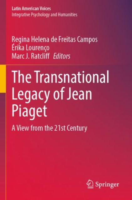 The Transnational Legacy of Jean Piaget