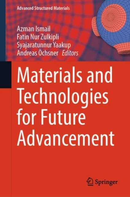 Materials and Technologies for Future Advancement