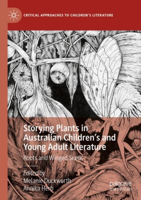 Storying Plants in Australian Children’s and Young Adult Literature