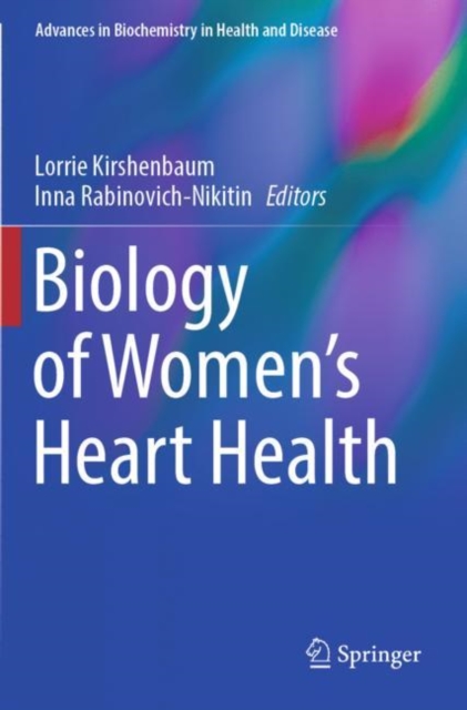 Biology of Women’s Heart Health