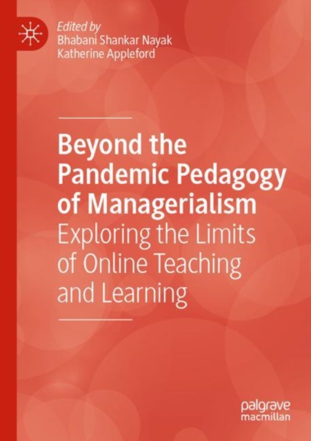 Beyond the Pandemic Pedagogy of Managerialism