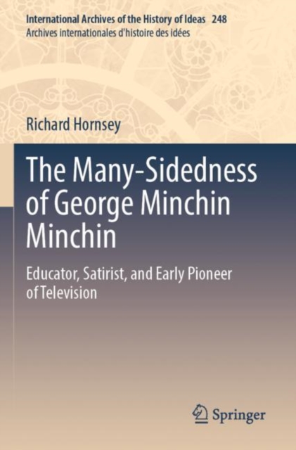 The Many-Sidedness of George Minchin Minchin