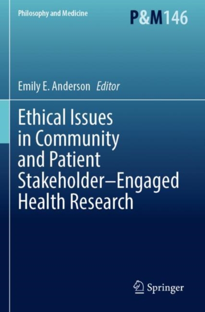 Ethical Issues in Community and Patient Stakeholder–Engaged Health Research