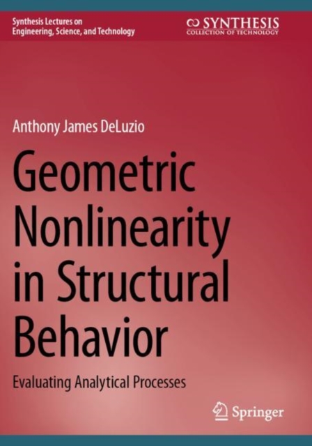 Geometric Nonlinearity in Structural Behavior
