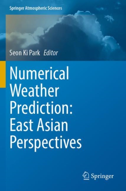 Numerical Weather Prediction: East Asian Perspectives
