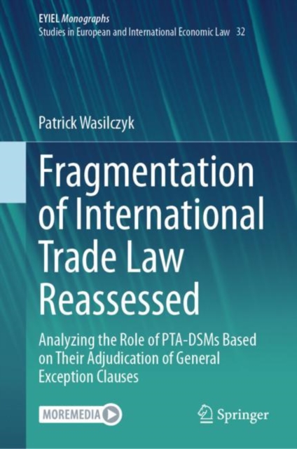 Fragmentation of International Trade Law Reassessed