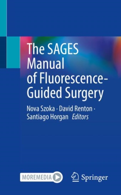 SAGES Manual of Fluorescence-Guided Surgery