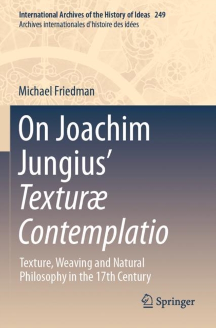On Joachim Jungius’ Texturæ Contemplatio
