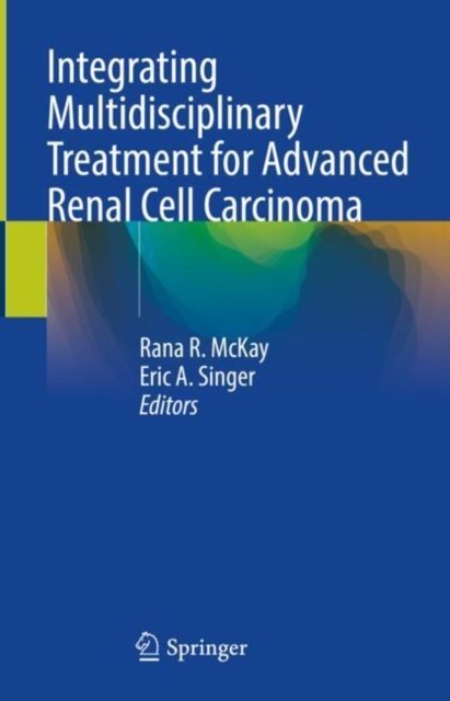 Integrating Multidisciplinary Treatment for Advanced Renal Cell Carcinoma