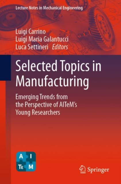 Selected Topics in Manufacturing