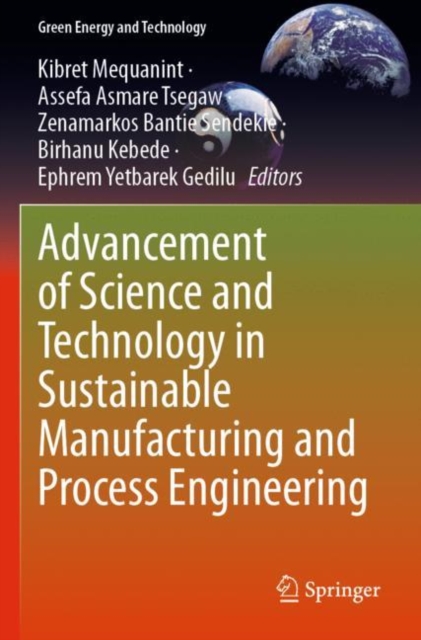Advancement of Science and Technology in Sustainable Manufacturing and Process Engineering