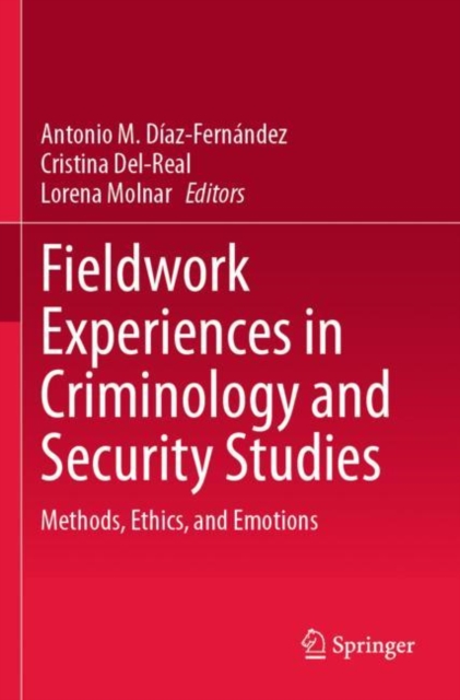 Fieldwork Experiences in Criminology and Security Studies