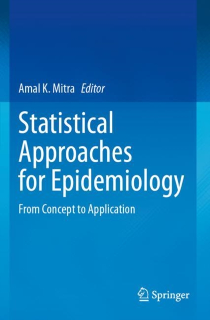 Statistical Approaches for Epidemiology