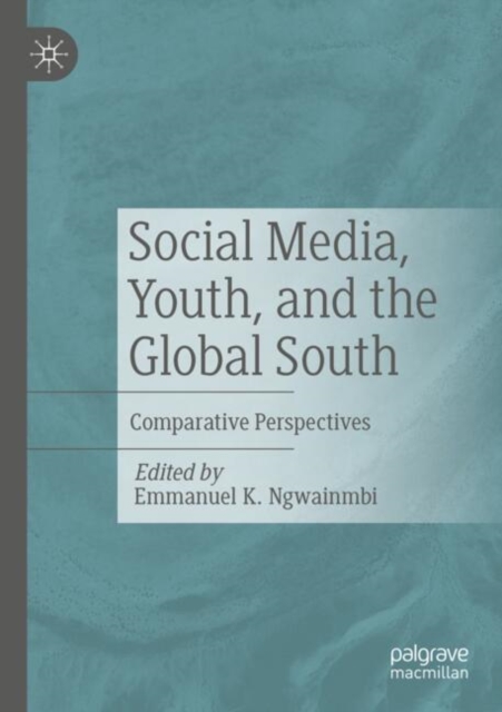 Social Media, Youth, and the Global South