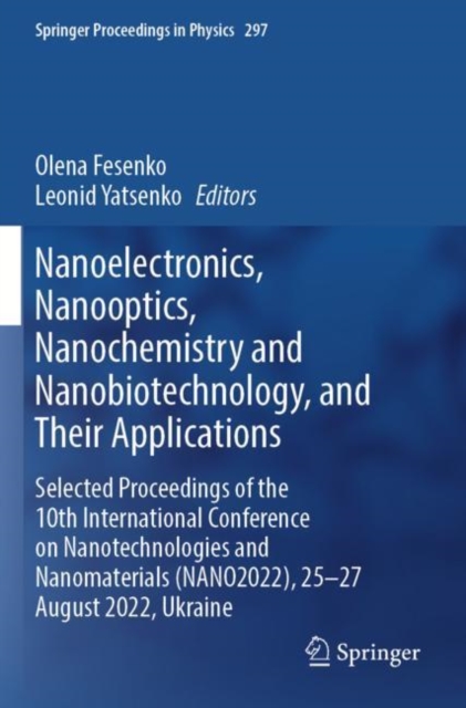 Nanoelectronics, Nanooptics, Nanochemistry and Nanobiotechnology, and Their Applications