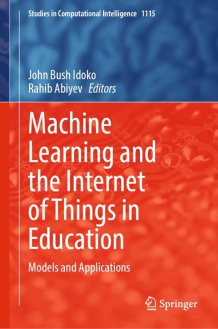 Machine Learning and the Internet of Things in Education