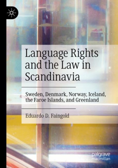 Language Rights and the Law in Scandinavia