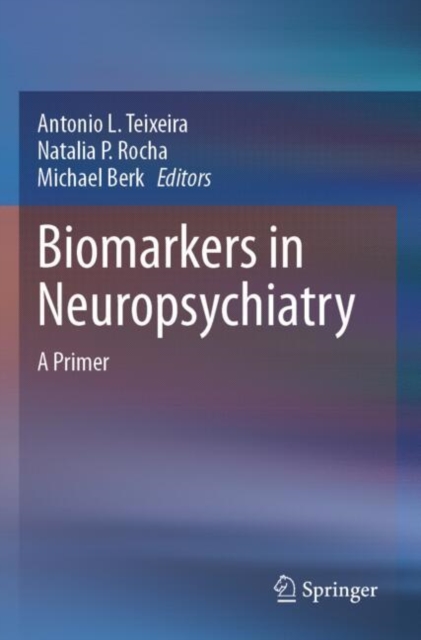 Biomarkers in Neuropsychiatry