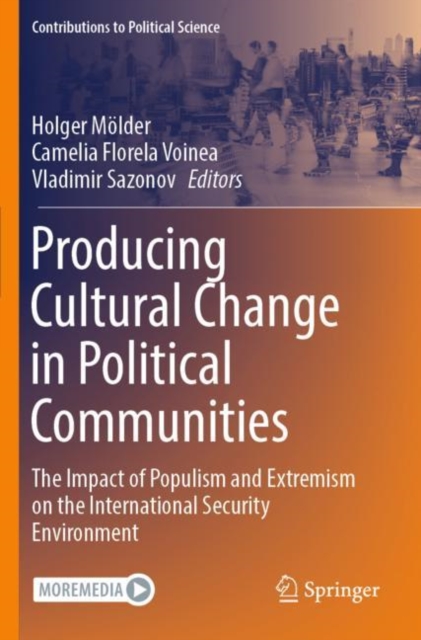 Producing Cultural Change in Political Communities