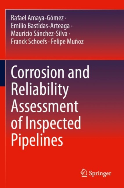 Corrosion and Reliability Assessment of Inspected Pipelines