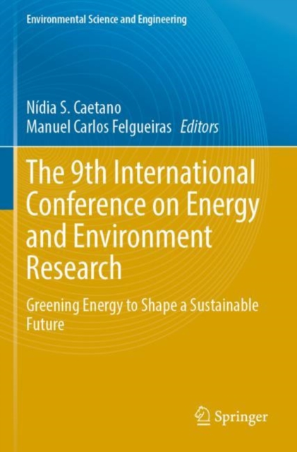 The 9th International Conference on Energy and Environment Research