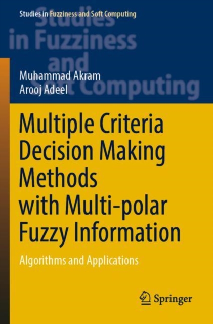 Multiple Criteria Decision Making Methods with Multi-polar Fuzzy Information