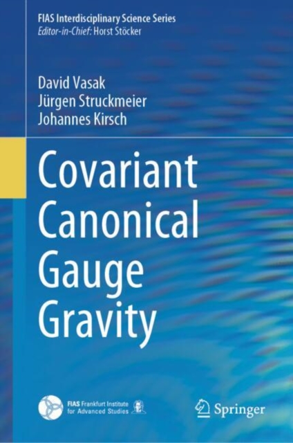 Covariant Canonical Gauge Gravity