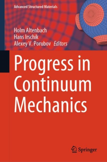 Progress in Continuum Mechanics