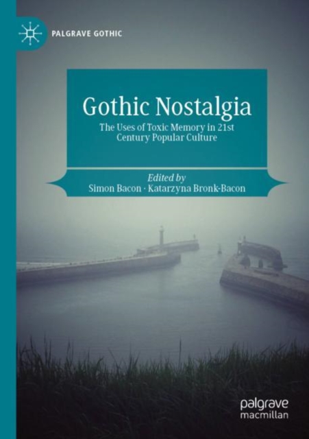 Gothic Nostalgia