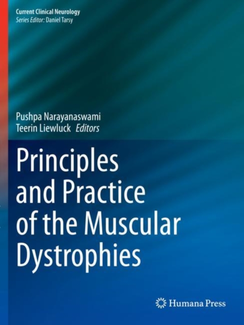 Principles and Practice of the Muscular Dystrophies