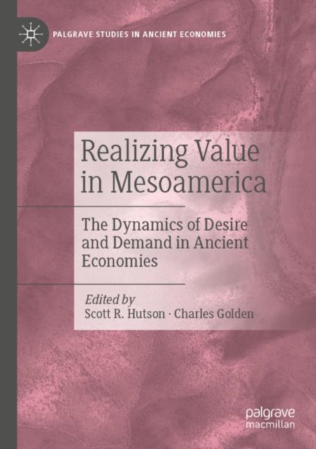 Realizing Value in Mesoamerica