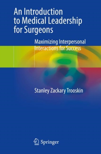 Introduction to Medical Leadership for Surgeons